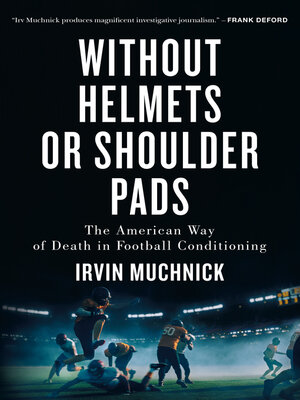 cover image of Without Helmets or Shoulder Pads